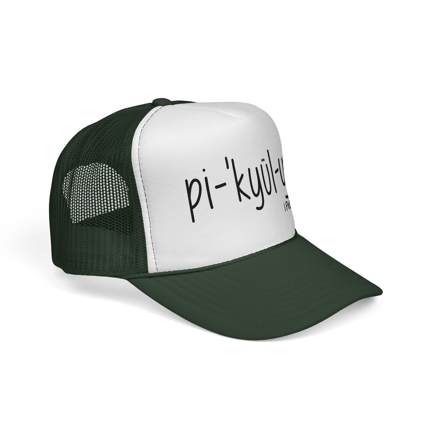 Pi·kyül·yər Trucker Hat — Peculiar People