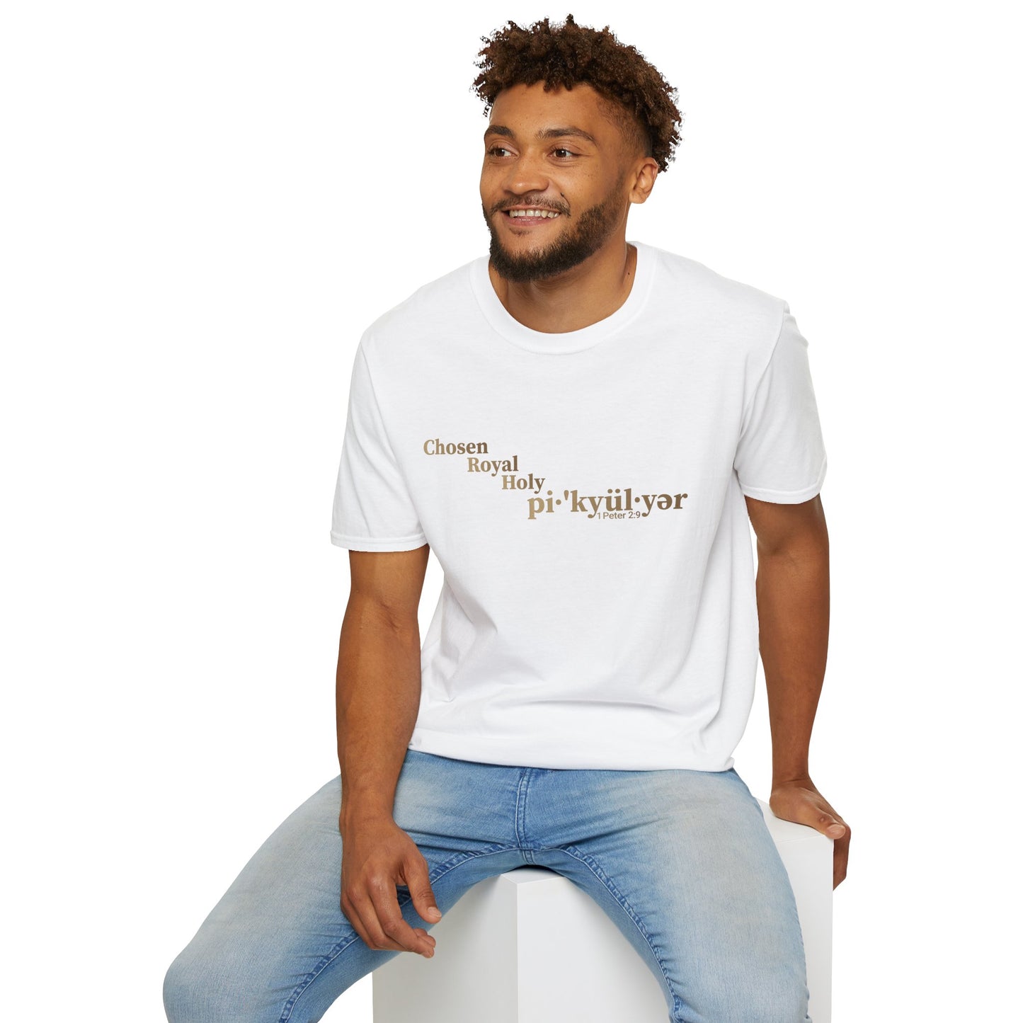 Chosen. Royal. Holy. Peculiar. — 1 Peter 2:9 Identity Tee