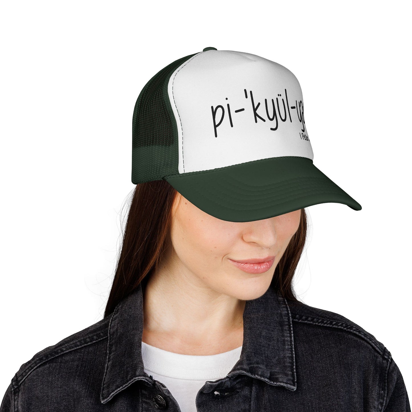 Pi·kyül·yər Trucker Hat — Peculiar People