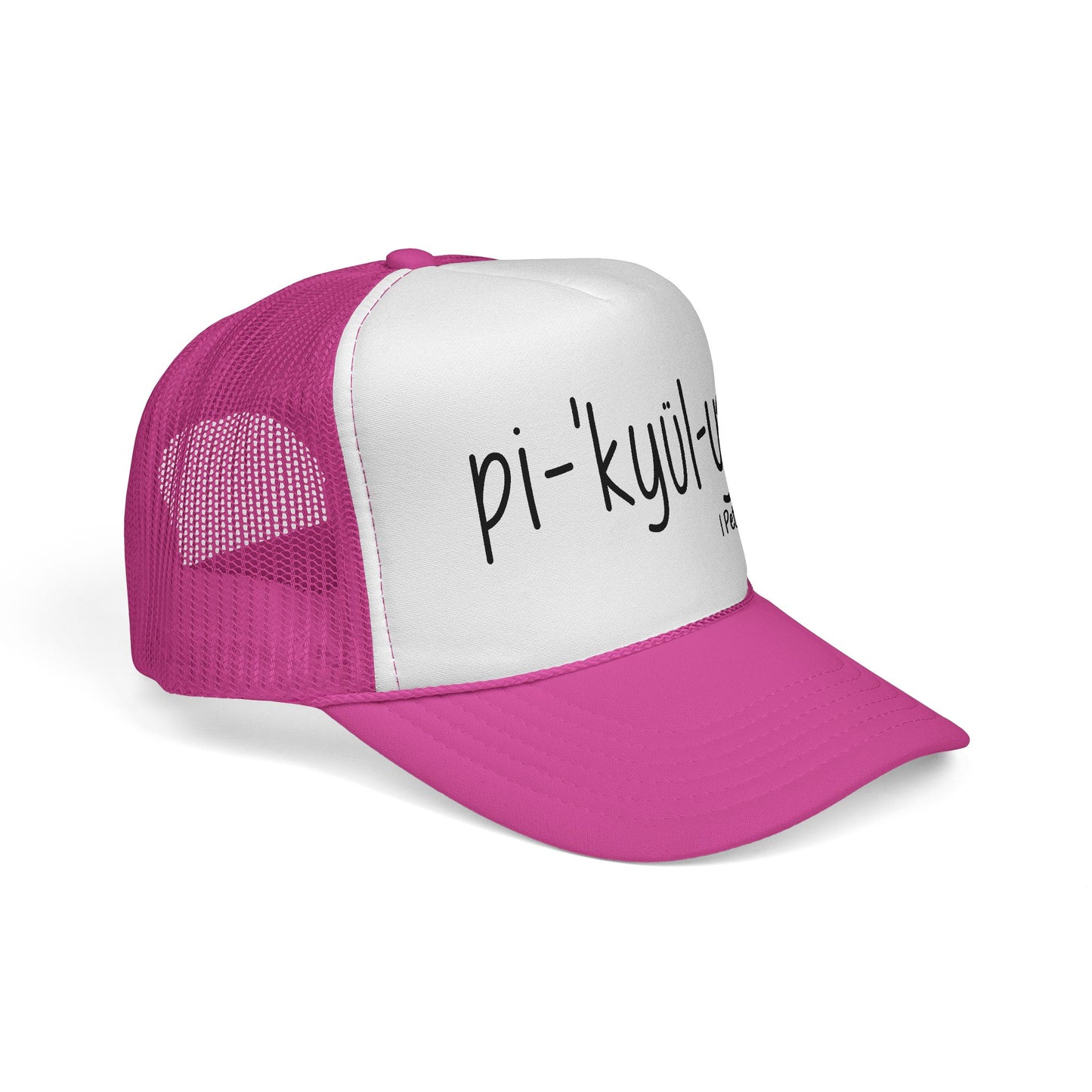 Pi·kyül·yər Trucker Hat — Peculiar People