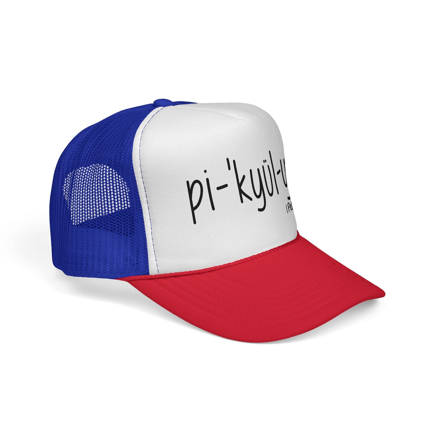 Pi·kyül·yər Trucker Hat — Peculiar People